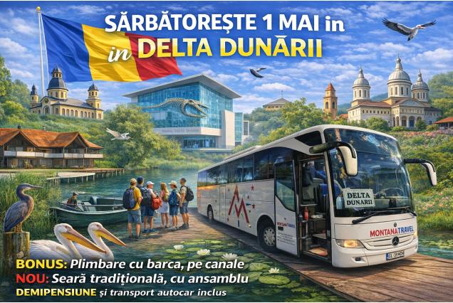 DELTA DUNARII (3zile,demipensiune) BONUS:Plimbare cu barca, pe canale NOU:Seara traditionala,cu ansamblu Plecare din Galati/Braila: 01mai  2026